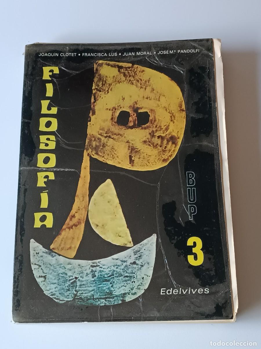 Libros de segunda mano: FILOSOFIA DE 3 &ordm; DE BUP EDELVIVES - Foto 1