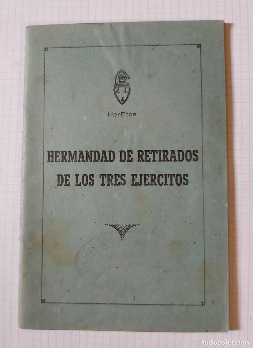 Gebrauchte B&uuml;cher: Op&uacute;sculo, estatutos hermandad de retirados de los tres ej&eacute;rcitos, 1959