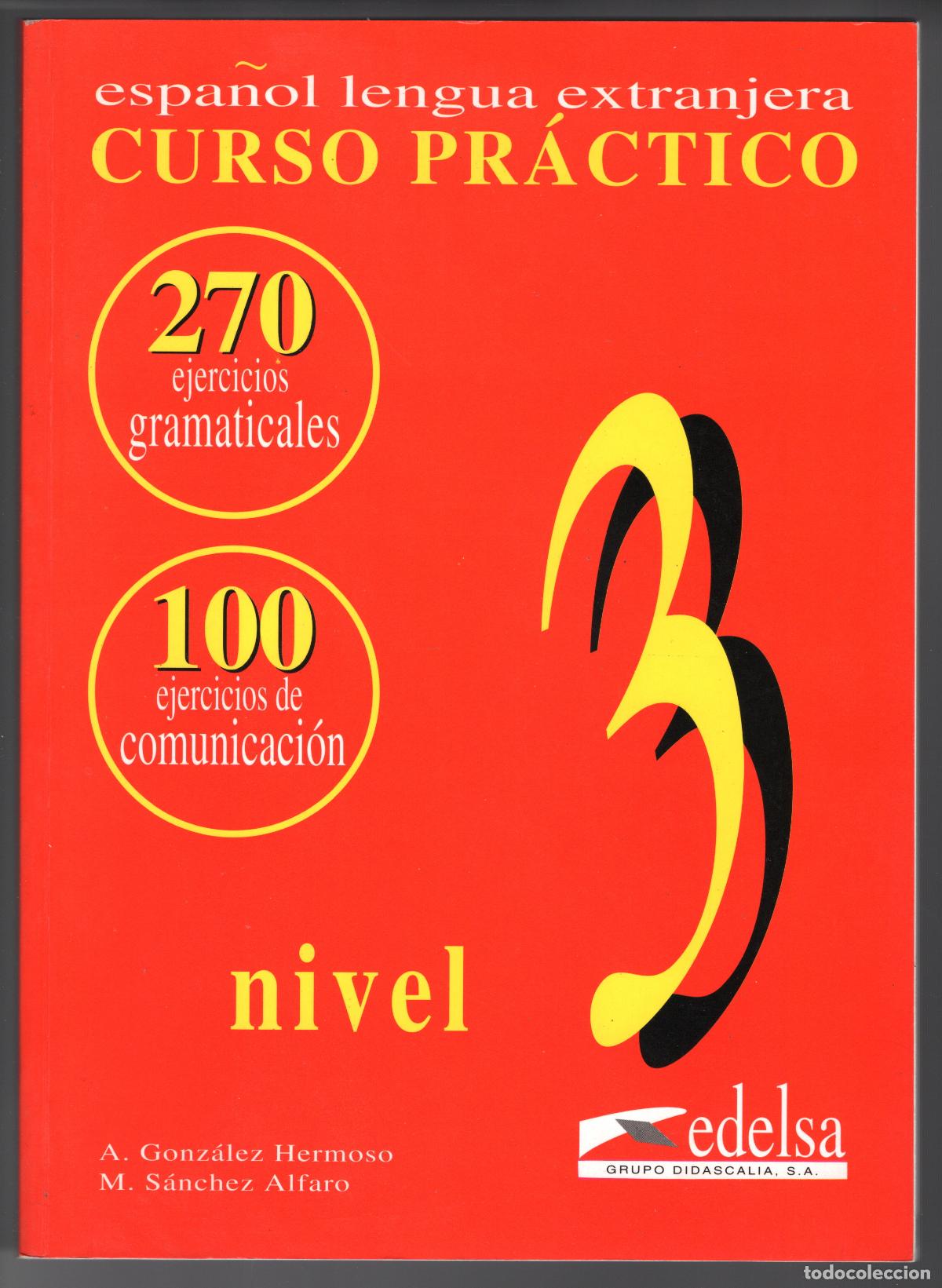 Libros de segunda mano: CURSO PR&Aacute;CTICO ESPA&Ntilde;OL LENGUA EXTRANJERA - NIVEL 3 - Foto 1