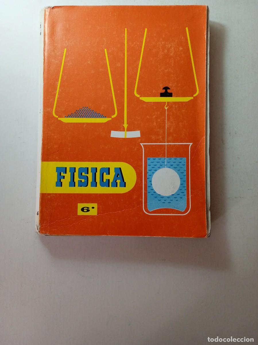 Libros de segunda mano: F&Iacute;SICA 6&ordm; CURSO EDICIONES SM 1970 - Foto 1