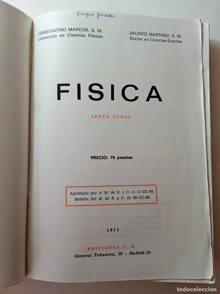 Libros de segunda mano: F&Iacute;SICA 6&ordm; CURSO EDICIONES SM 1970 - Foto 3