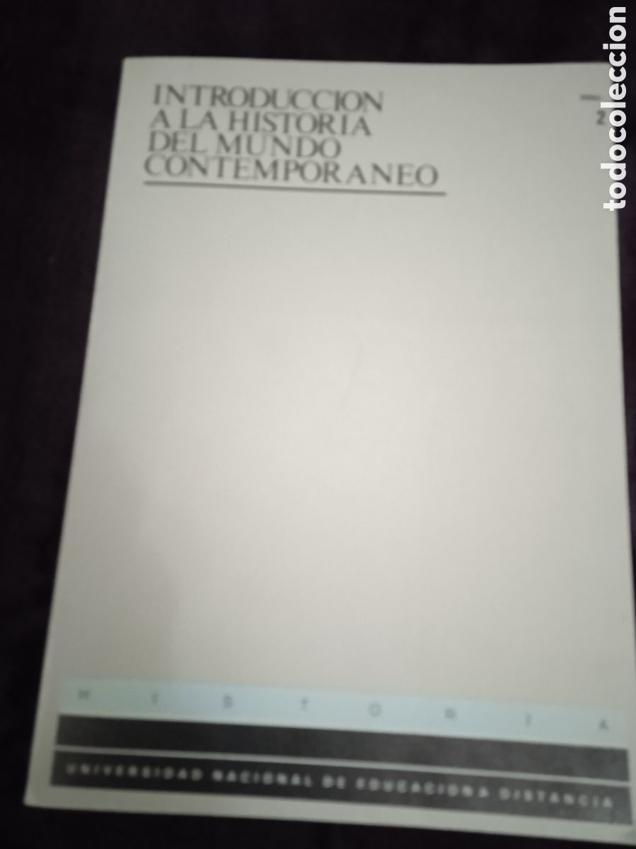 Gebrauchte B&uuml;cher: INTRODUCCI&Oacute;N A LA HISTORIA DEL MUNDO CONTEMPORANEO. N 2. UNIVERSIDAD NACIONAL DE EDUCACION DISTANCIA