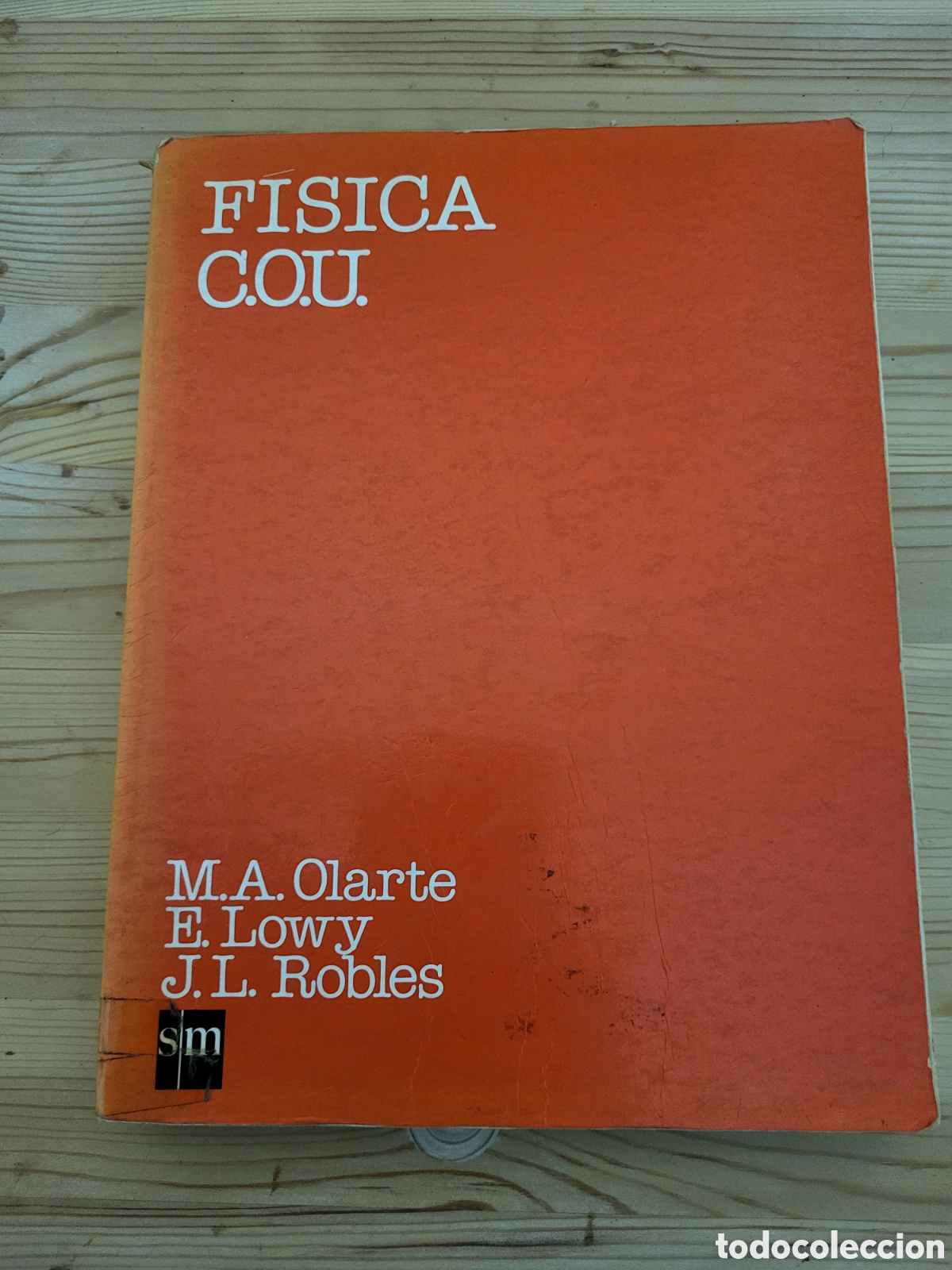 Libros de segunda mano: FISICA COU/Ediciones SM Olarte/Lowy/Robles - Foto 1