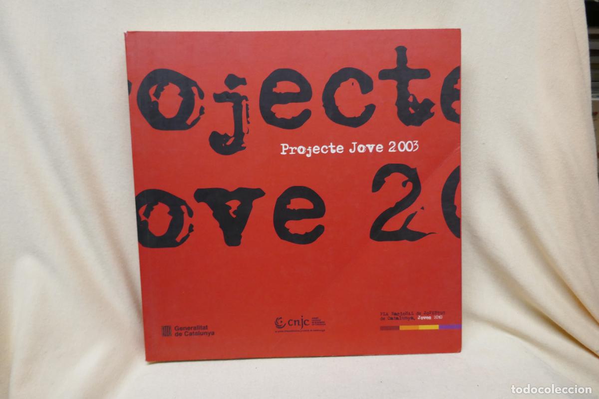 Libros de segunda mano: PROJECTE JOVE 2003 (EN CATALAN) - Foto 1