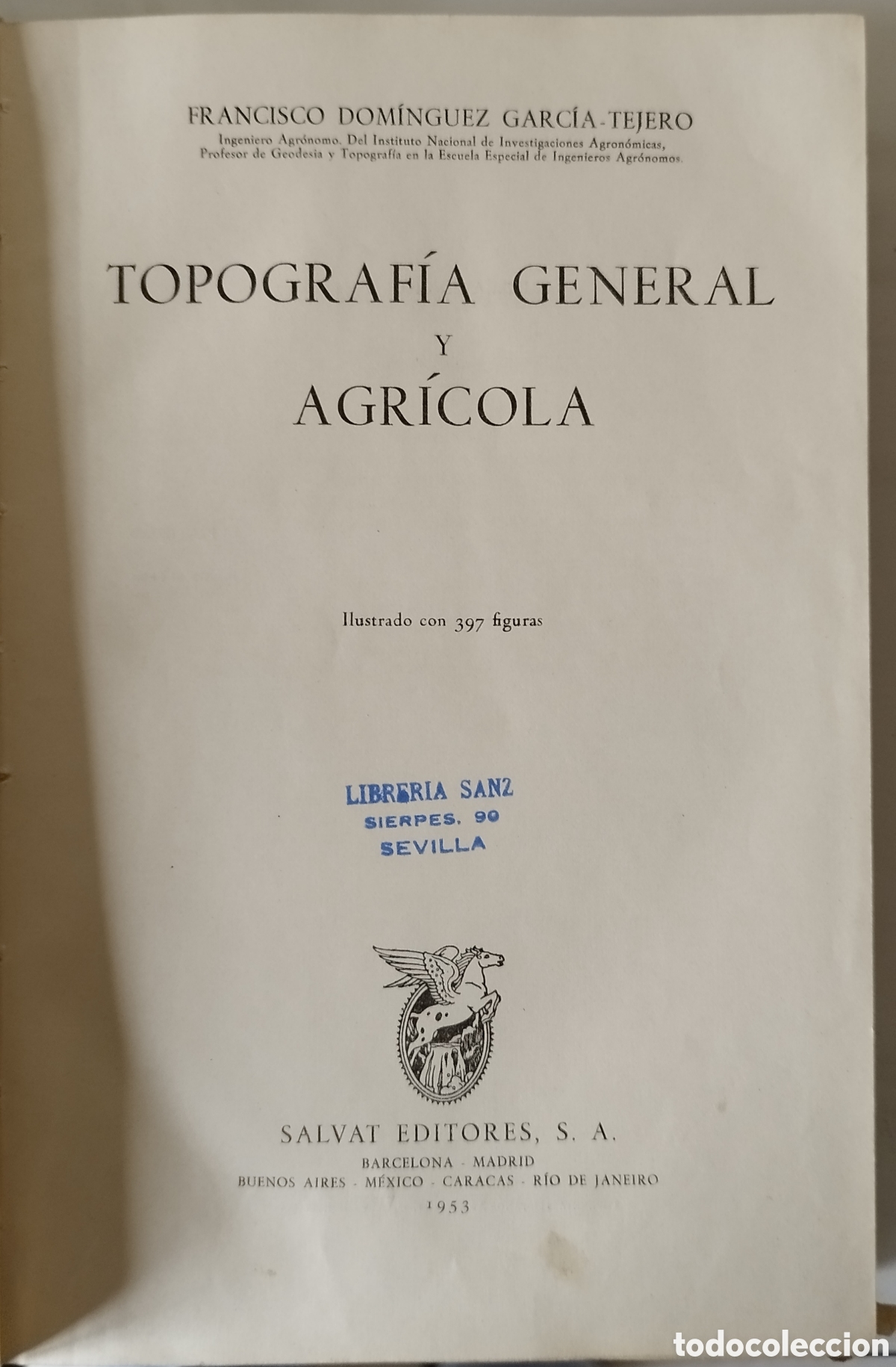 Libros de segunda mano: Libro topograf&iacute;a genera agr&iacute;cola a&ntilde;o 1953 - Foto 1