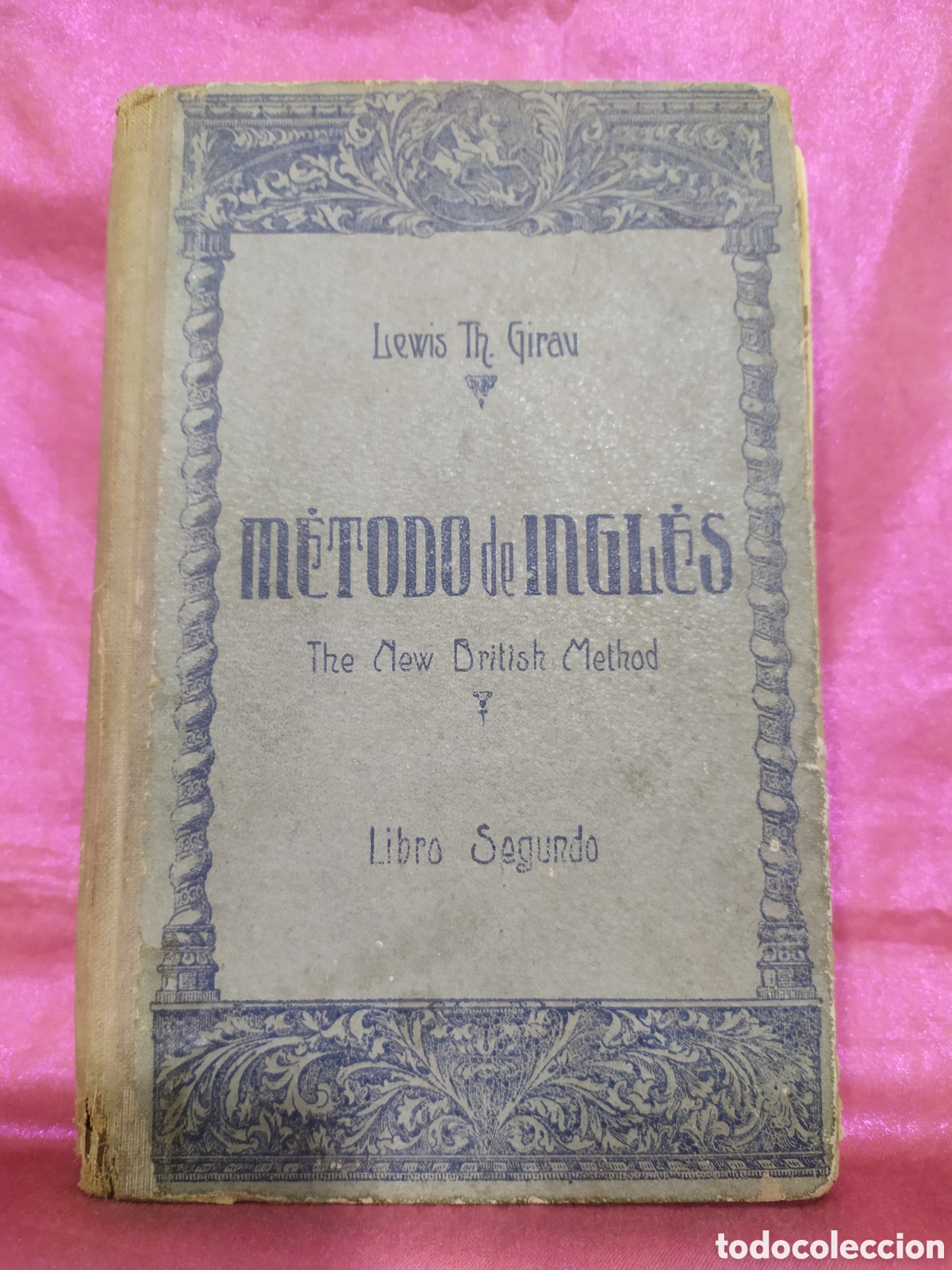 Libros de segunda mano: M&eacute;todo de Ingl&eacute;s - Lewis Th. Giraud 1948 - Foto 1