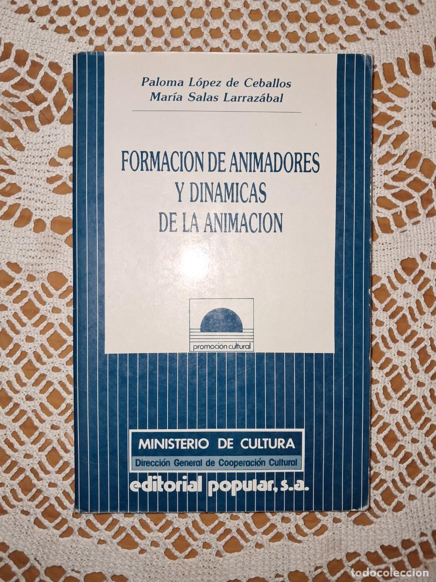 Libros de segunda mano: Formaci&oacute;n de animadores y din&aacute;micas de la animaci&oacute;n - Foto 1
