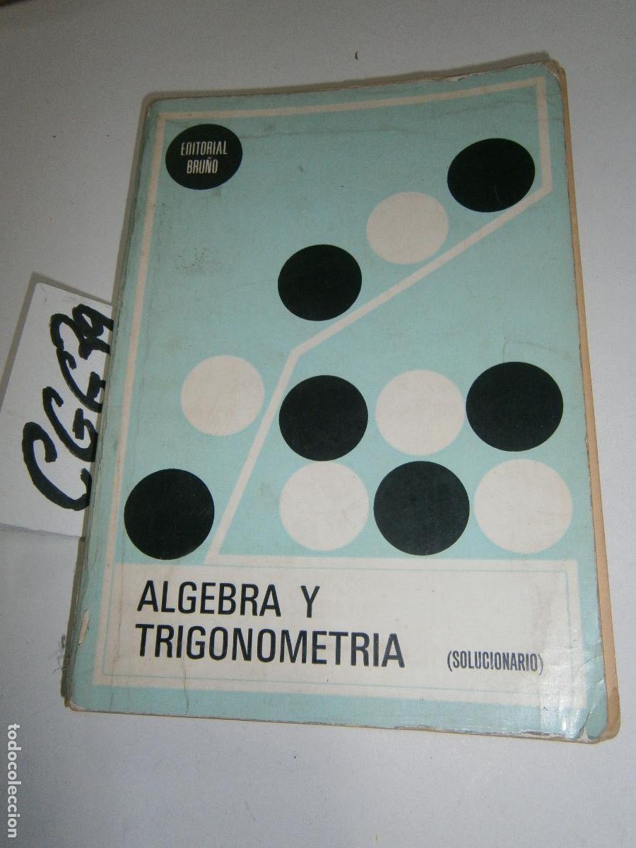 Libros de segunda mano: ANTIGUO LIBRO DE TEXTO - ALGEBRA Y TRIGONOMETRIA (SOLUCIONARIO) - Foto 1