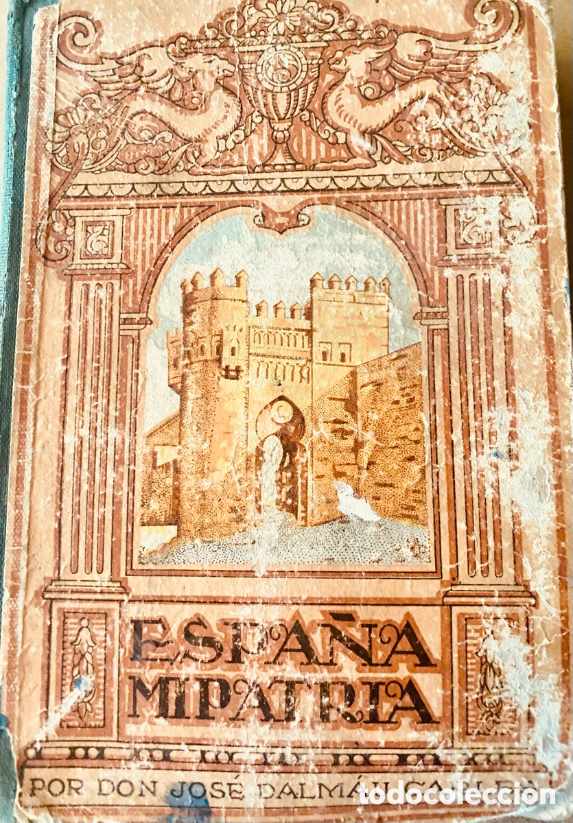 Libros de segunda mano: Antiguo Libro Espa&ntilde;a Mi Patria (JDC) - Foto 1