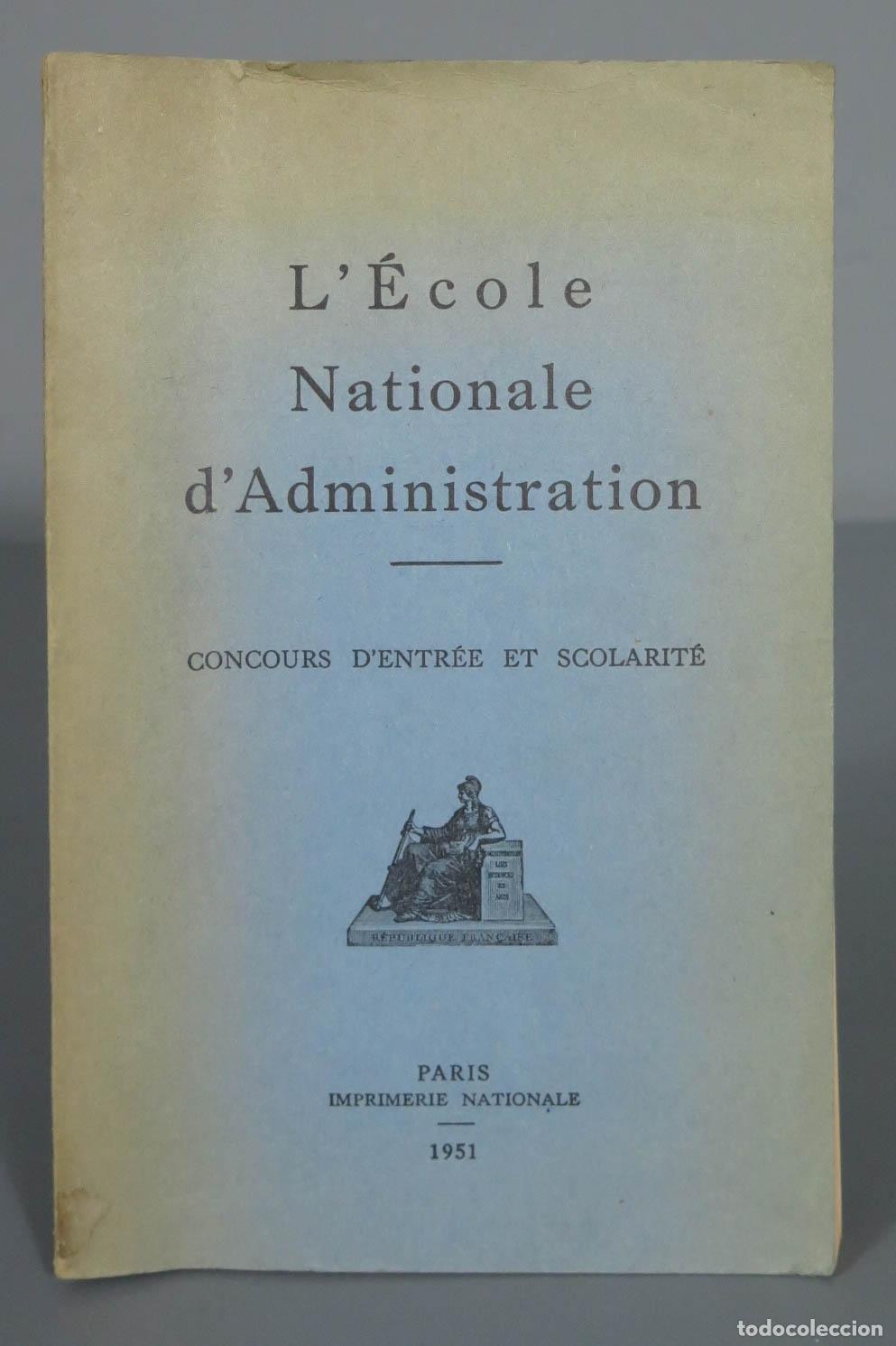 Libros de segunda mano: L&acute;ECOLE NATIONALE D&acute;ADMINISTRATION, CONCOURS D&acute;ENTREE ET SCOLARITE - Foto 1