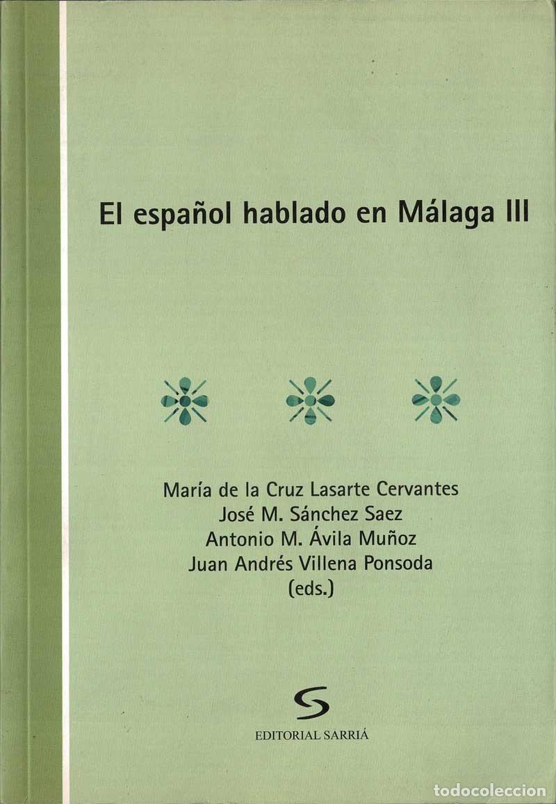 Gebrauchte B&uuml;cher: El espa&ntilde;ol hablado en M&aacute;laga III + CD - AA.VV.