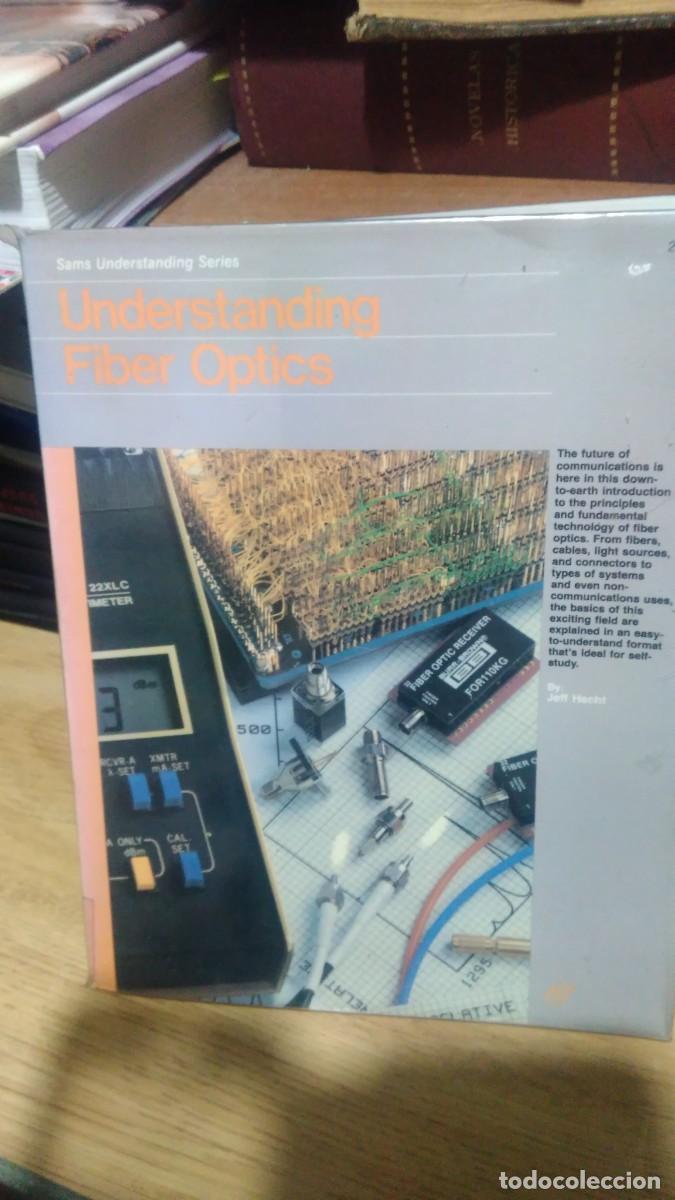 Gebrauchte B&uuml;cher: Understanding fiber optica