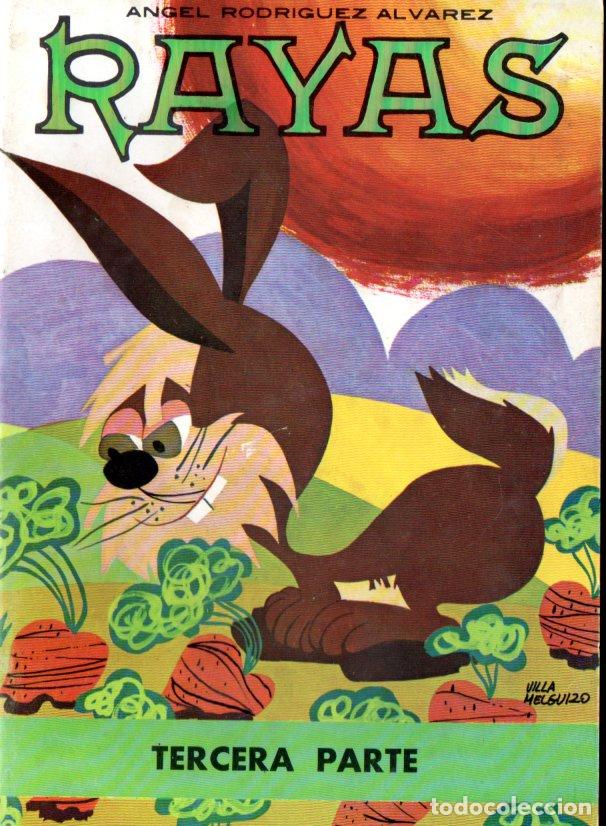 Libros de segunda mano: &Aacute;NGEL RODR&Iacute;GUEZ &Aacute;LVAREZ : RAYAS TERCERA PARTE (1970) - Foto 1