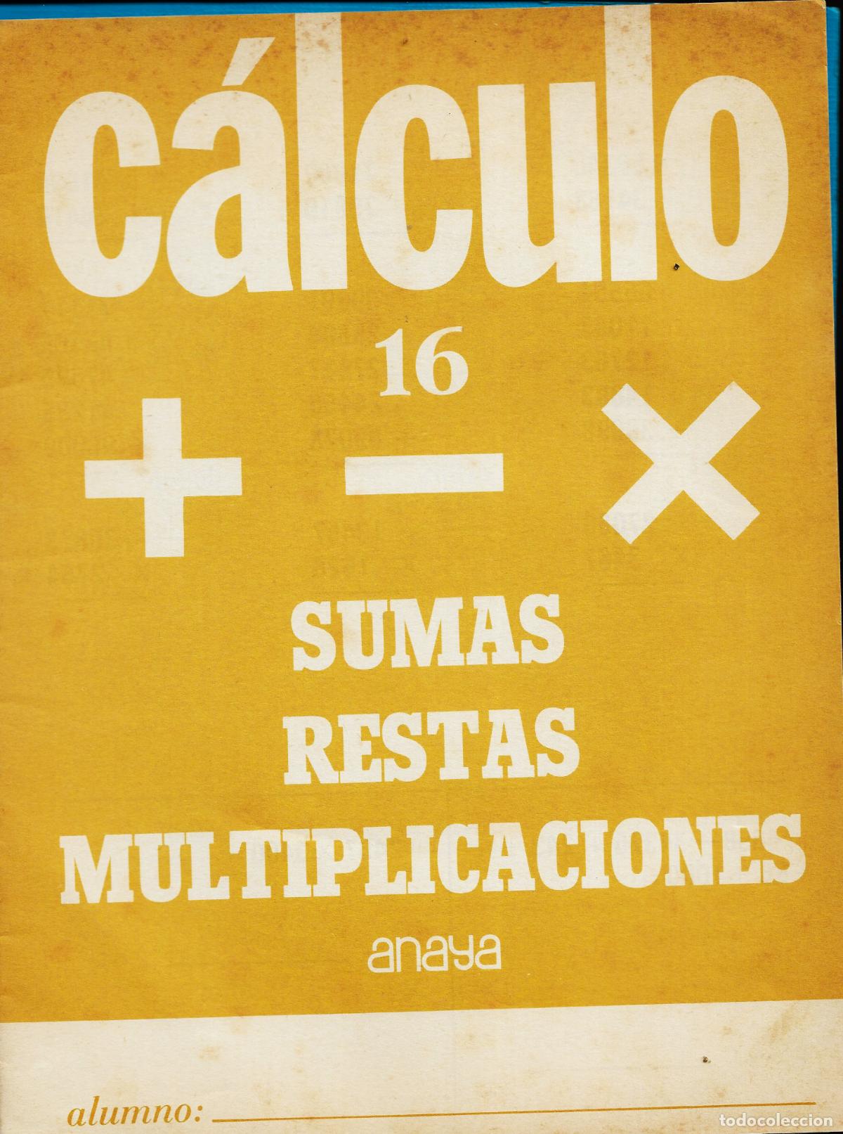 Libros de segunda mano: CALCULO - N&ordm; 16 - EDICIONES ANAYA - 1987 - Foto 1