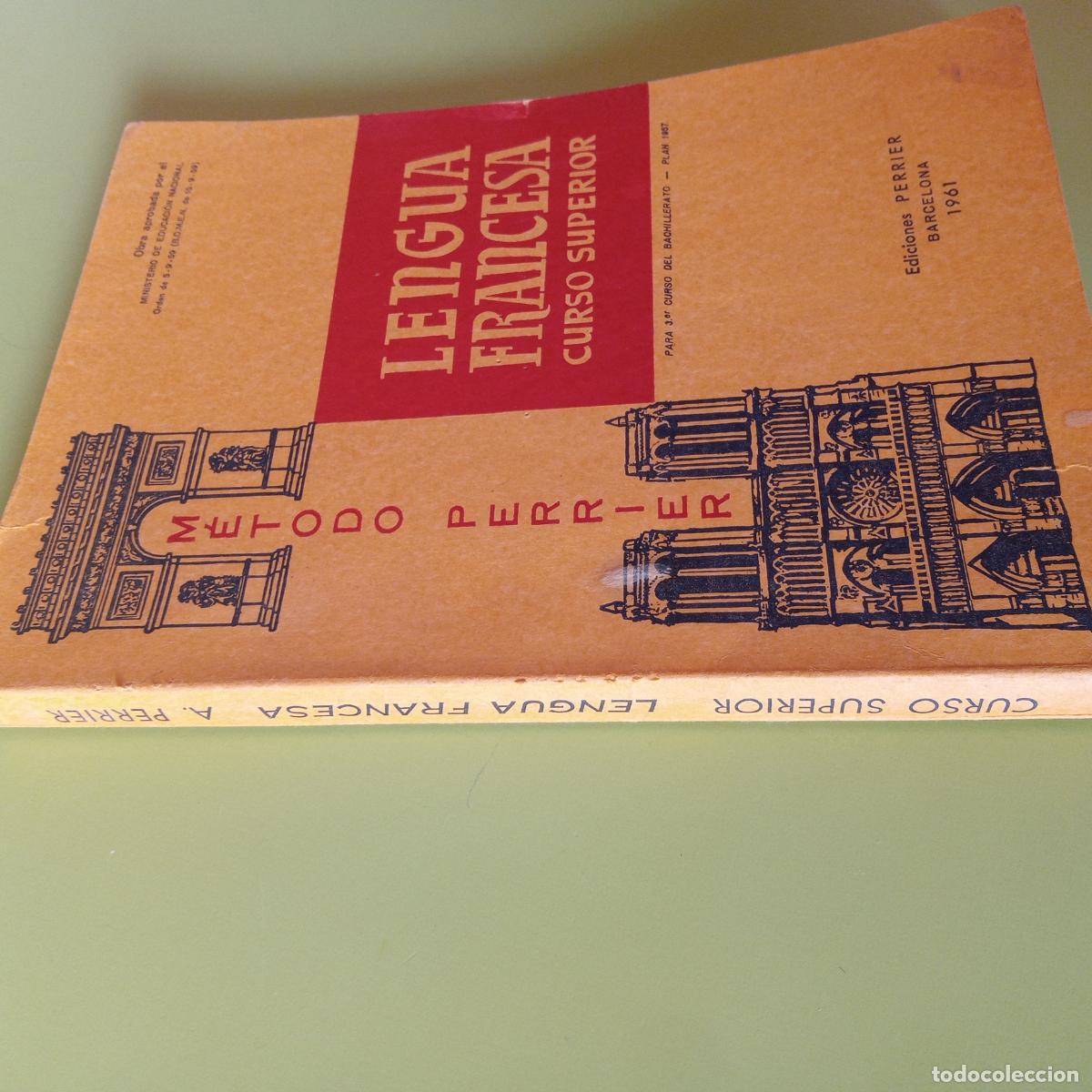 Libros de segunda mano: LENGUA FRANCESA CURSO SUPERIOR. METODO PERRIER. 1961 - Foto 3
