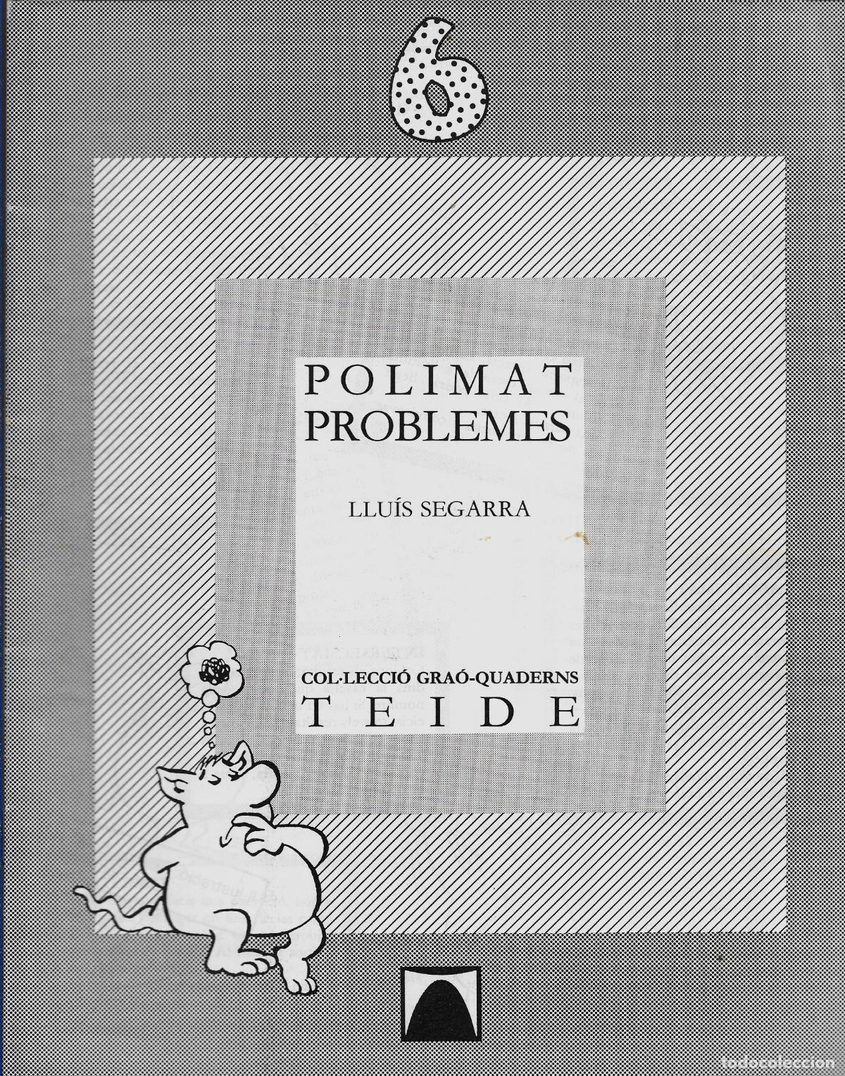 Libros de segunda mano: POLIMAT PROBLEMES - COL. GRAO QUADERNS - N&ordm; 6- EDITORiAL TEIDE - Foto 1