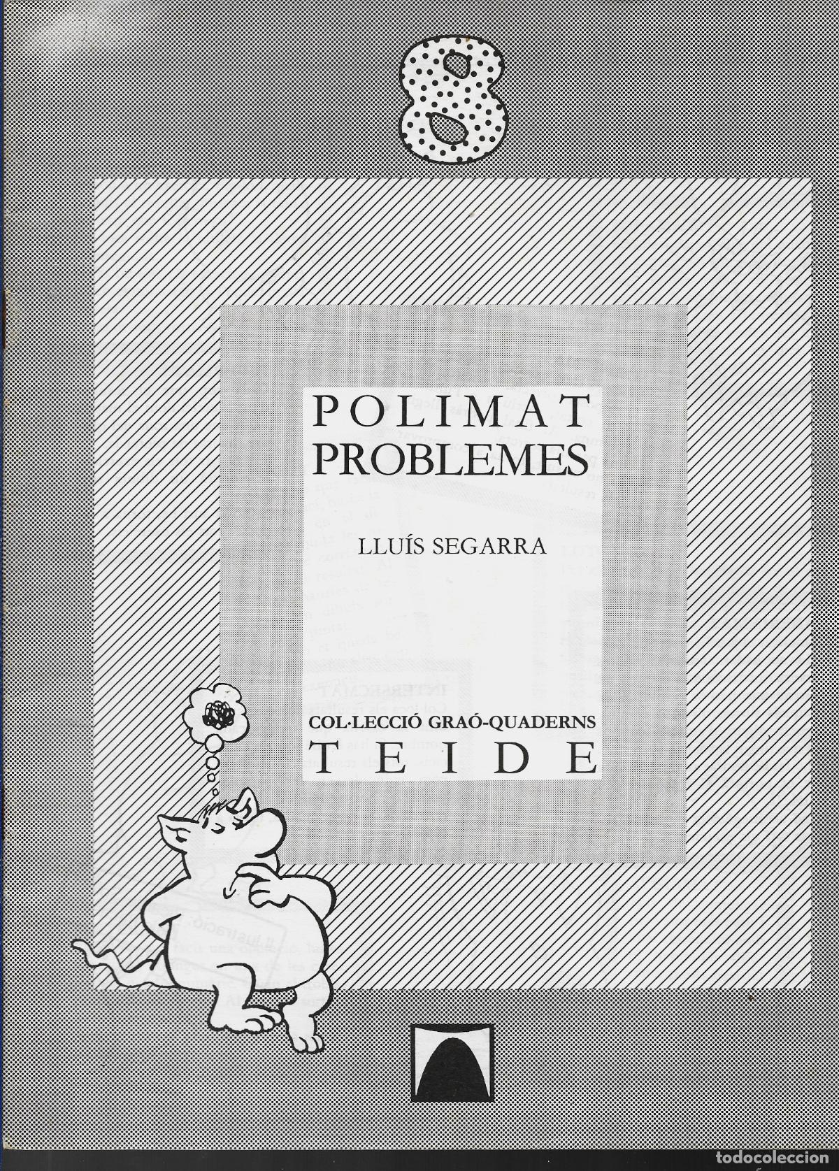 Libros de segunda mano: POLIMAT PROBLEMES - COL. GRAO QUADERNS - N&ordm; 8- EDITORiAL TEEIDE - Foto 1