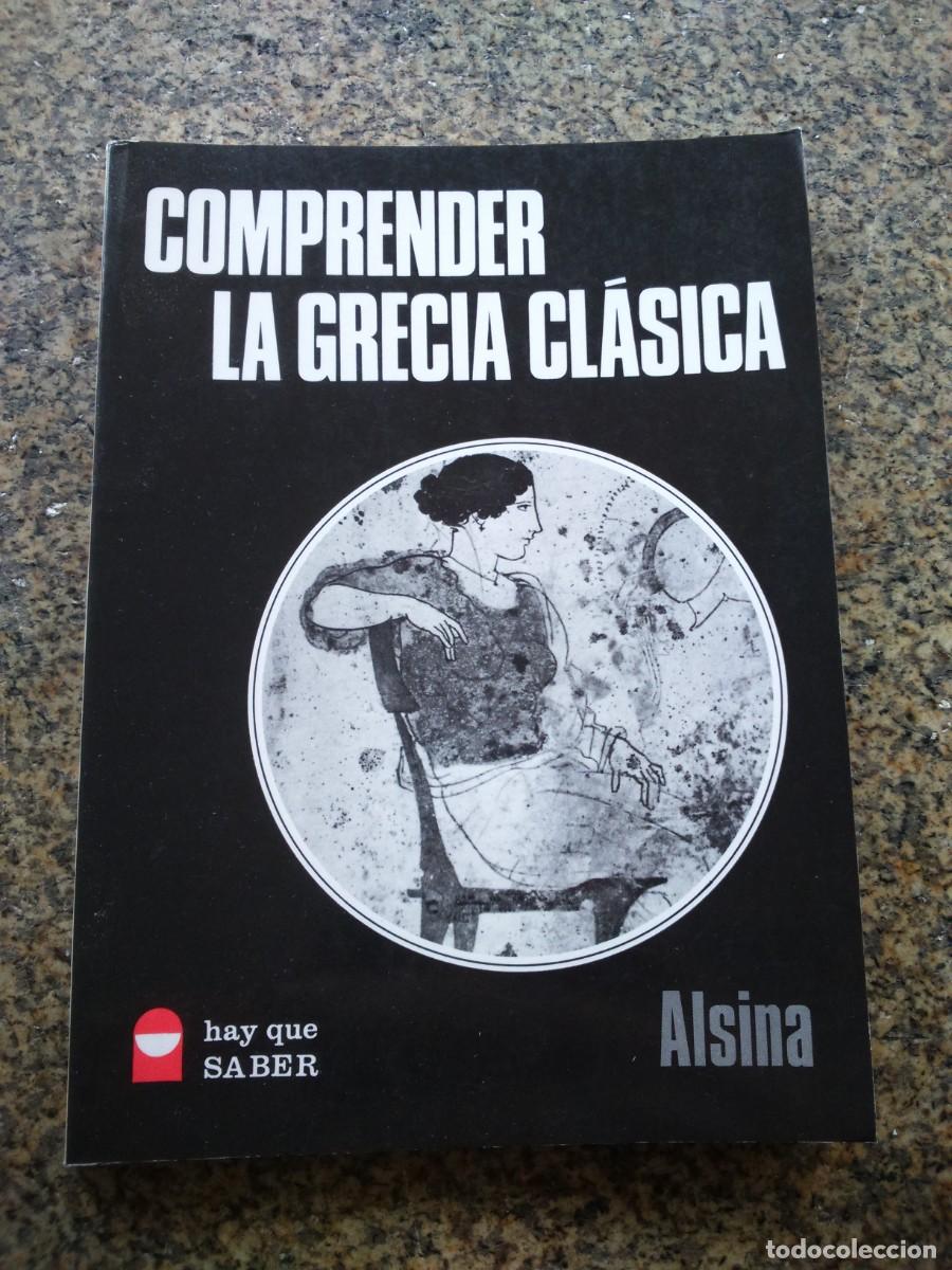 Libros de segunda mano: COMPRENDER LA GRECIA CLASICA -- TEIDE 1983 -- - Foto 1