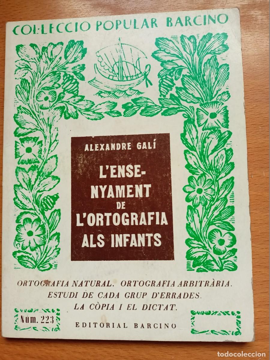 Libri di seconda mano: LLIBRE DE L'ENSENYAMENT DE L'ORTOGRAFIA ALS INFANTS