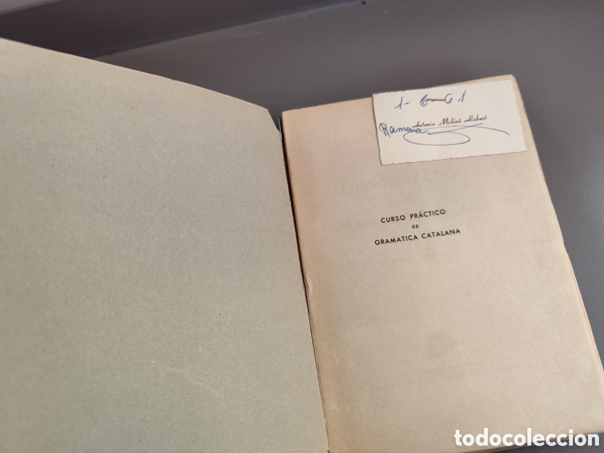 Libros de segunda mano: CURSO PR&Aacute;CTICO DE GRAM&Aacute;TICA CATALANA. VALL&Egrave;S, E. 1950 - Foto 8