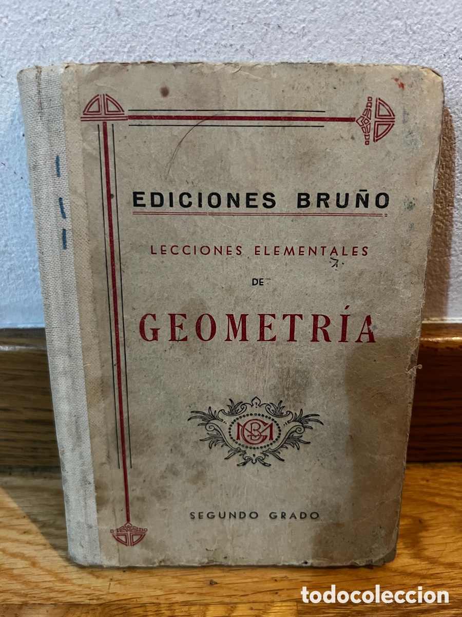 Libros de segunda mano: EDICIONES BRU&Ntilde;O LECCIONES ELEMENTALES DE GEOMETRIA - Foto 1