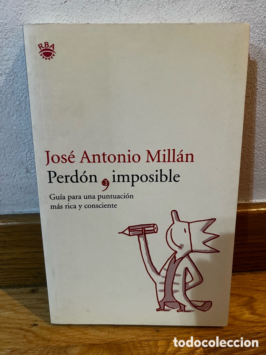 Gebrauchte B&uuml;cher: Jos&eacute; Antonio Mill&aacute;n Perd&oacute;n imposible