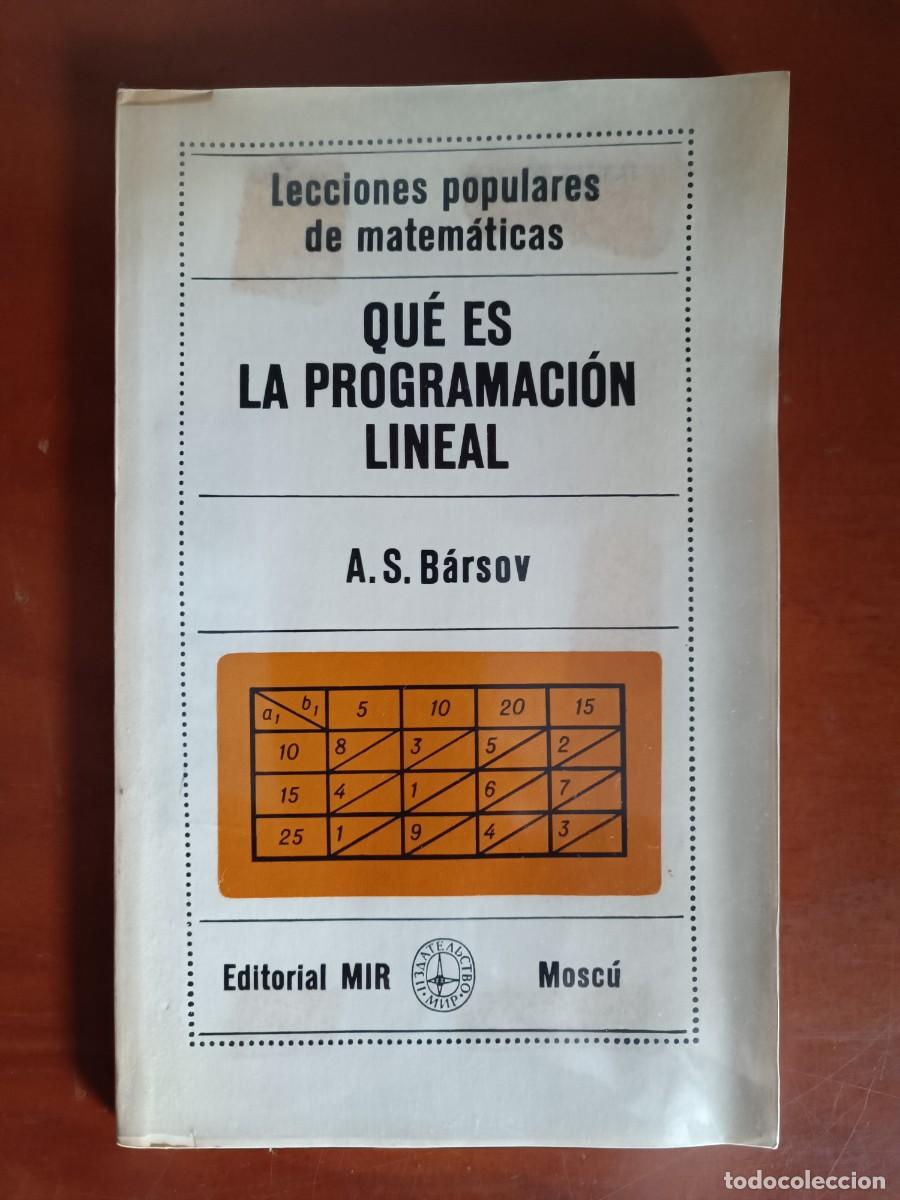 Libros de segunda mano: L59 QUE ES LA PROGRAMACION LINEAL-ED. MIR-A. S. BARSOV - Foto 1