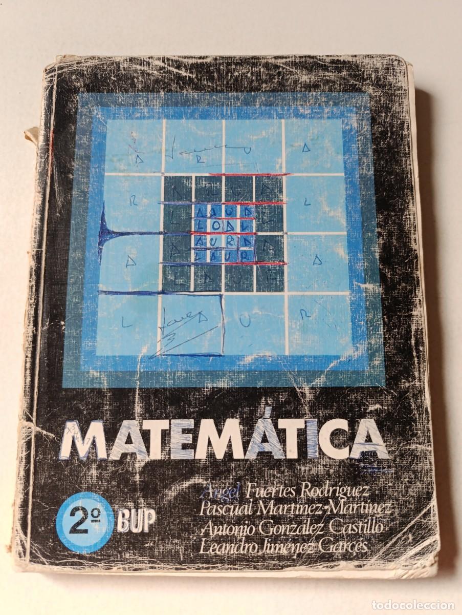 Libros de segunda mano: Libro de Texto MATEM&Aacute;TICAS 2&ordm; BUP Ediciones Didascalia de 1979 - Foto 1