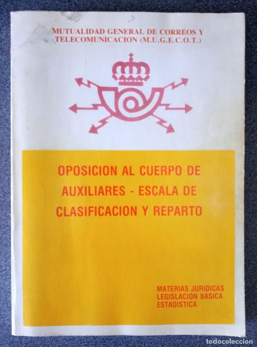 Gebrauchte B&uuml;cher: Oposiciones Al Cuerpo De Auxiliares Escala Y Reparto Correos