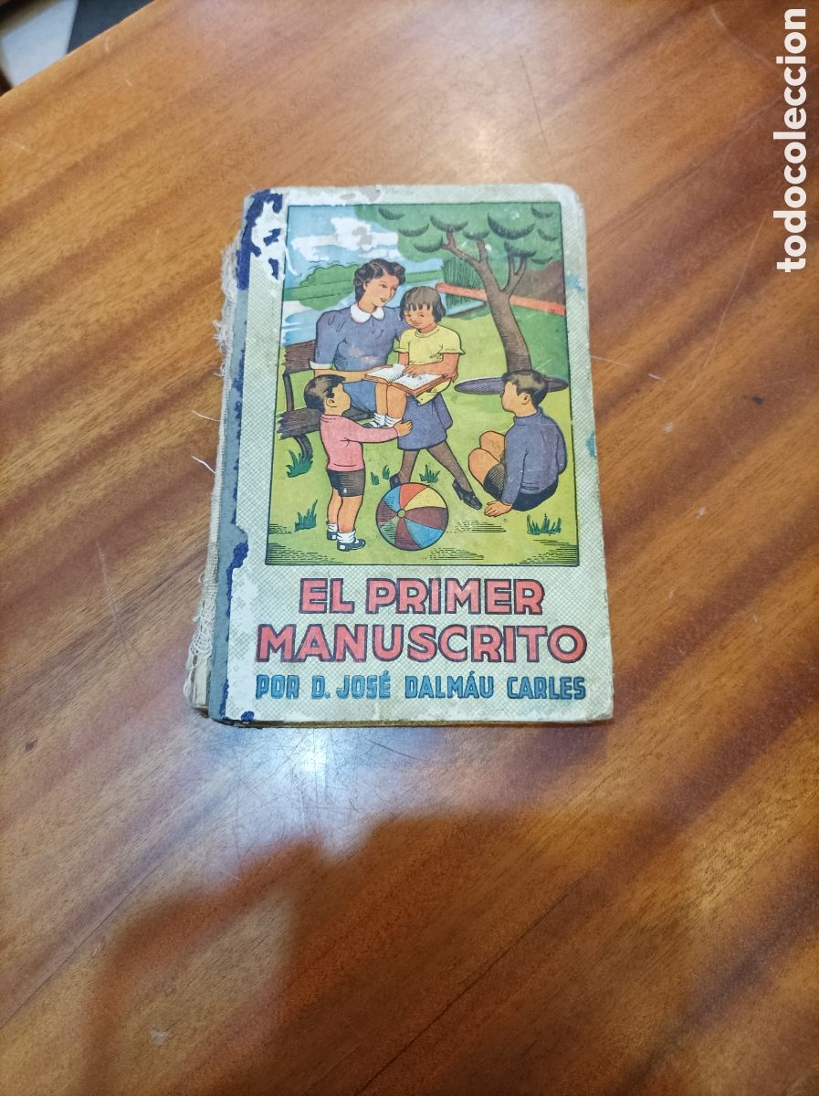 Gebrauchte B&uuml;cher: EL PRIMER MANUSCRITO.JOSE DALMAU CARLES 1946