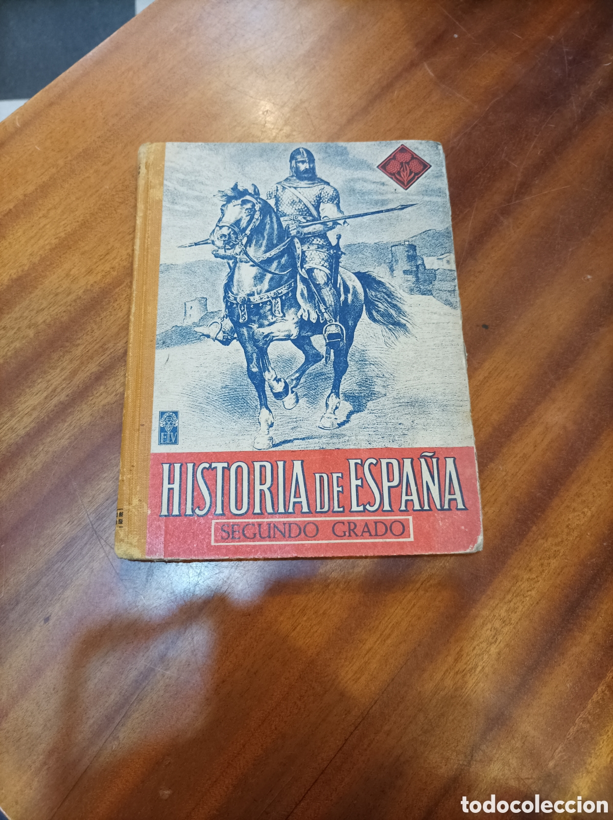 Gebrauchte B&uuml;cher: HISTORIA DE ESPA&Ntilde;A.SEGUNDO CURSO. EDICI&Oacute;N DE 1944