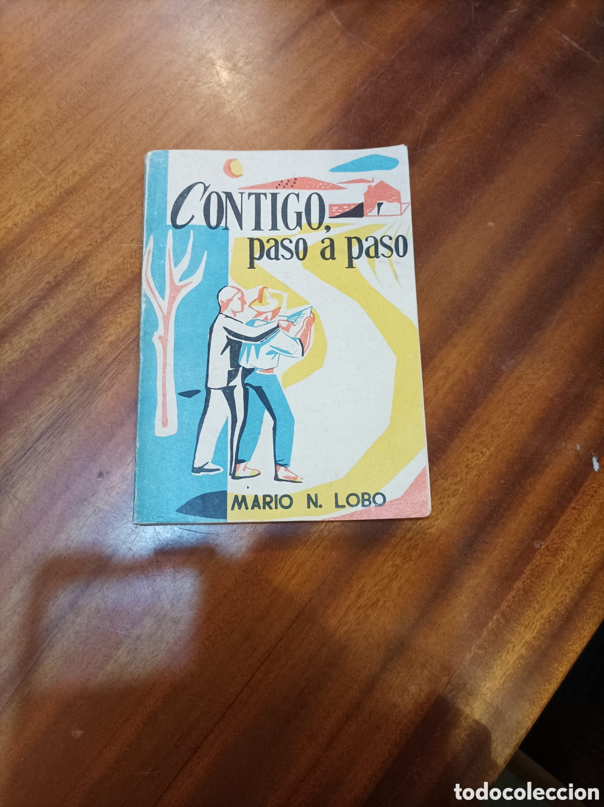 Gebrauchte B&uuml;cher: CONTIGO PASO A PASO.MARIO.N.LOBO . EDICI&Oacute;N DE 1962