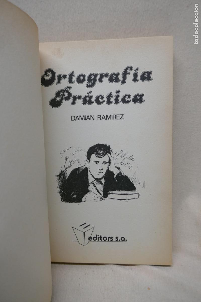 Libros de segunda mano: Ortograf&iacute;a Pr&aacute;ctica - Damian Ram&iacute;rez - Foto 4