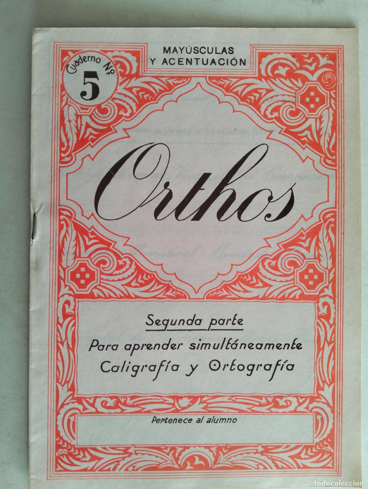 Gebrauchte B&uuml;cher: ORTHOS, MAYUSCULAS Y ACENTUACION SEGUNDA PARTE, CUADERNO N&ordm; 5, A&Ntilde;O 1959