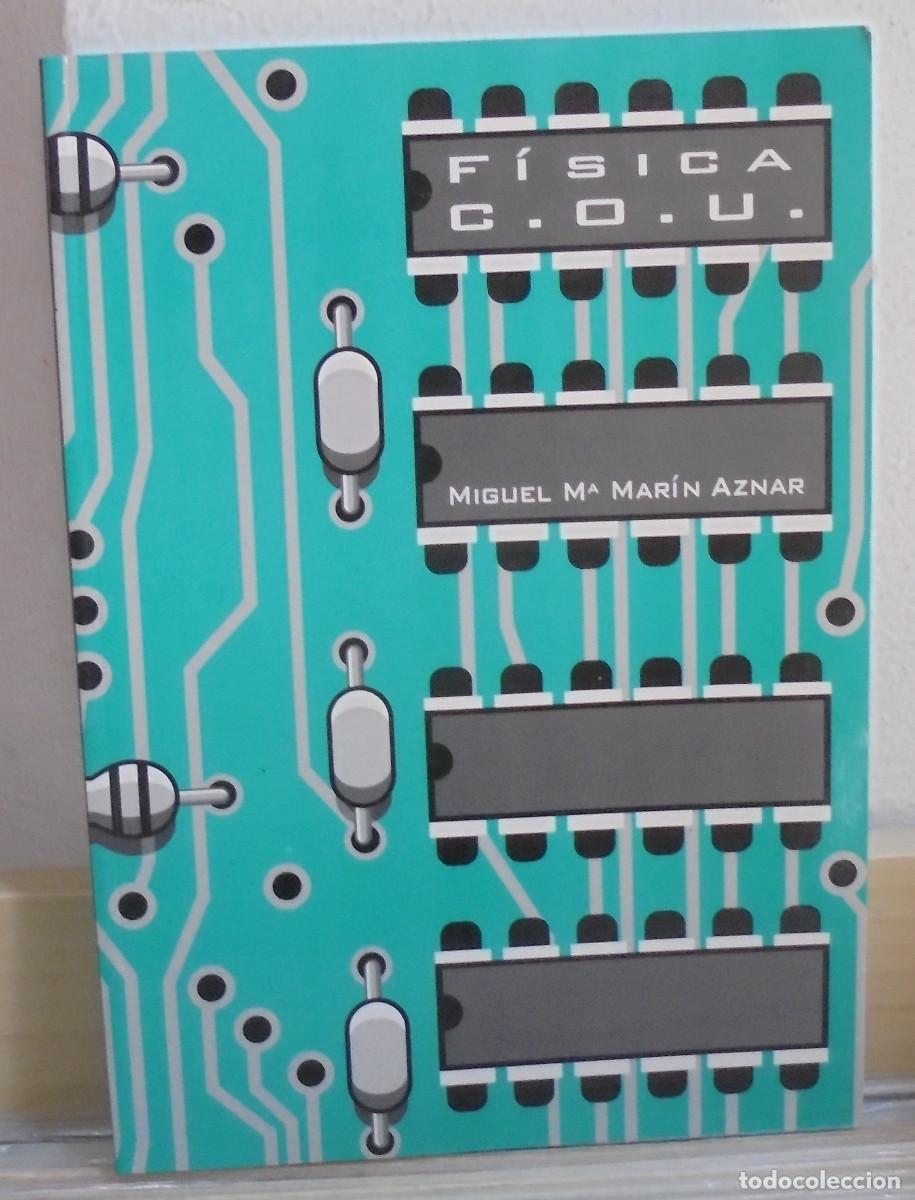 Libri di seconda mano: F&iacute;sica C.O.U.. Miguel M&ordf; Mar&iacute;n Aznar