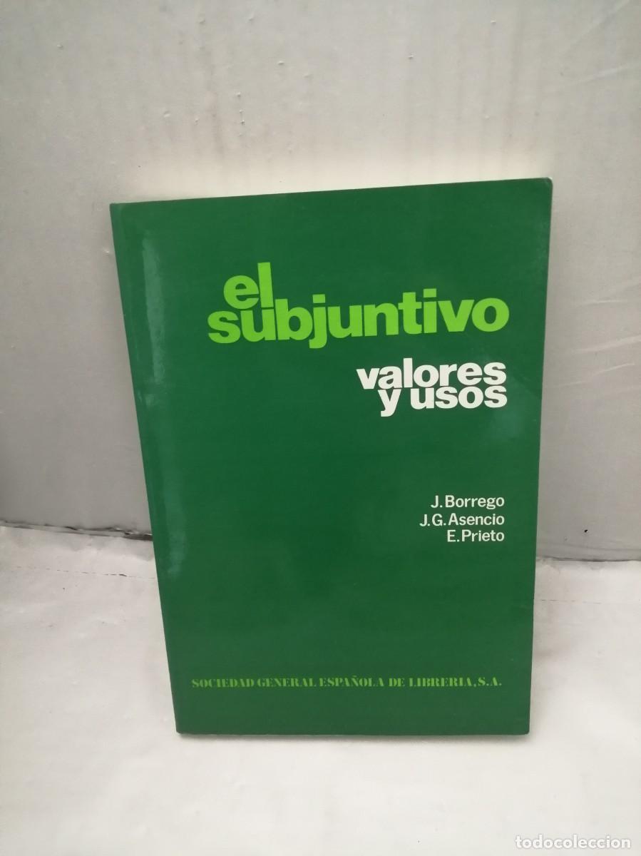 Libros de segunda mano: El Subjuntivo: Valores y usos - Foto 1