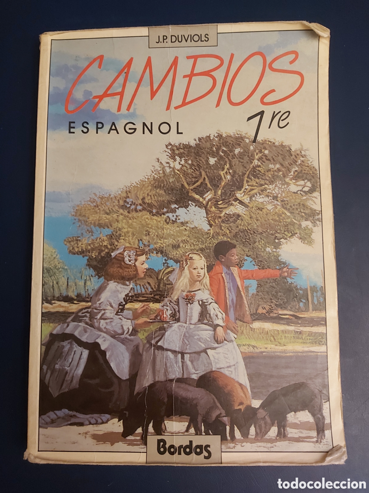 Libri di seconda mano: QUELA LIBRO. CAMBIOS ESPAGNOL 1 J.P. DUVIOLS BILING&Uuml;E BORDAS 1988