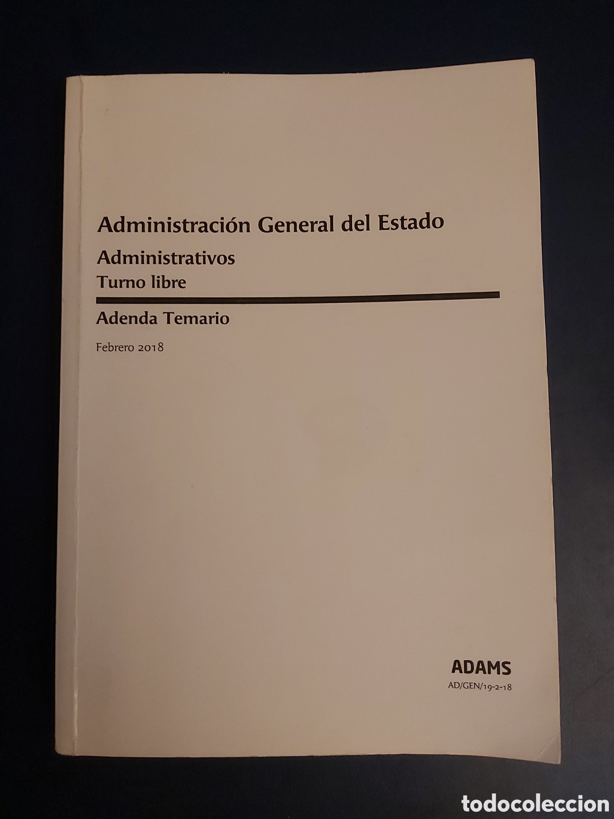 Libros de segunda mano: QUELA LIBRO. ADMINISTRACI&Oacute;N GENERAL DEL ESTADO 2018 ADAMS - Foto 1