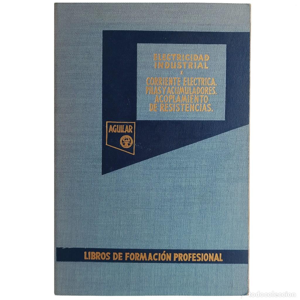 Libros de segunda mano: ELECTRICIDAD INDUSTRIAL I. Perrin, M. - Foto 1