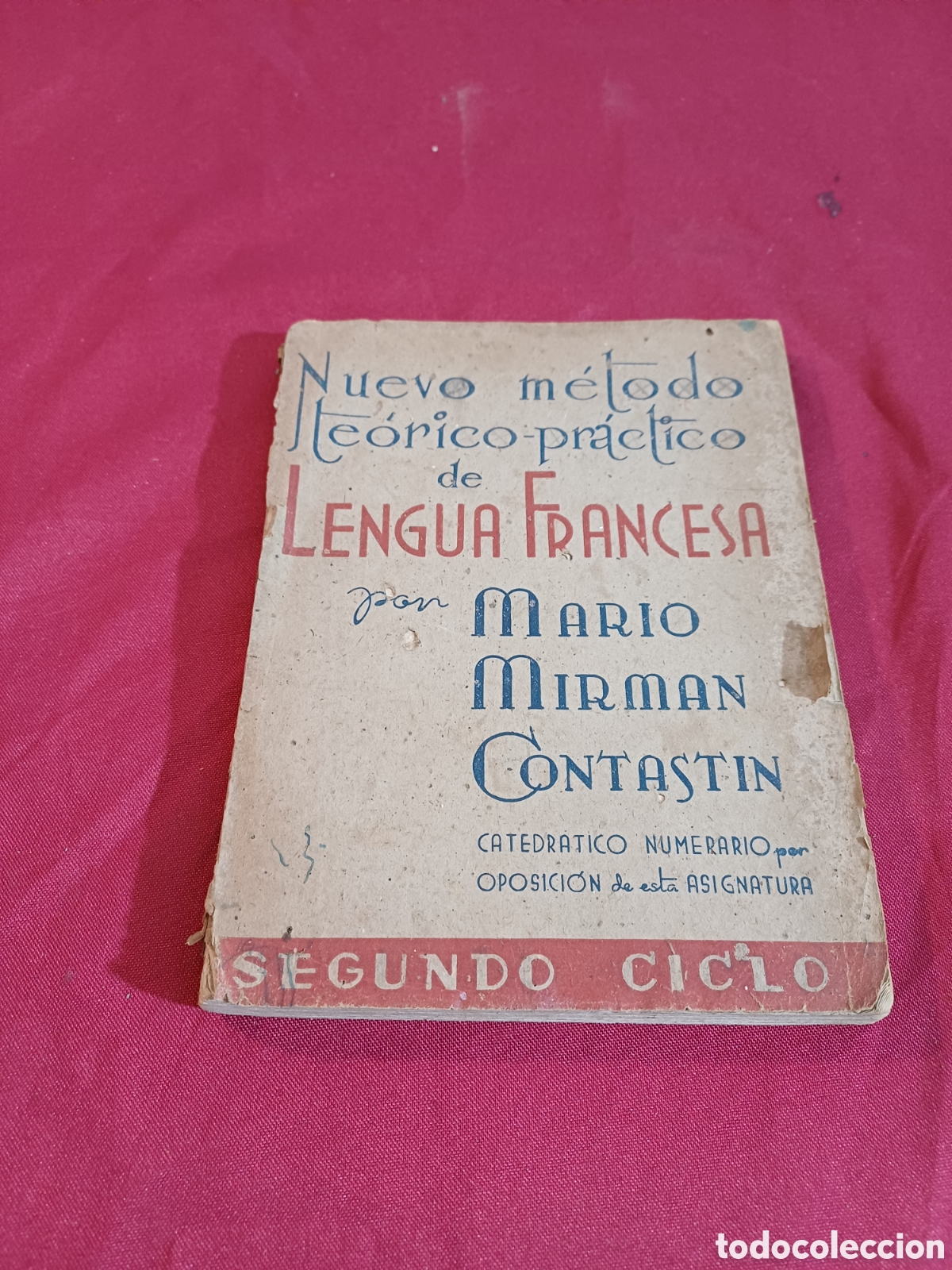 Libros de segunda mano: LIBRO, LENGUA FRANCESA, SEGUNDO CICLO, 1941