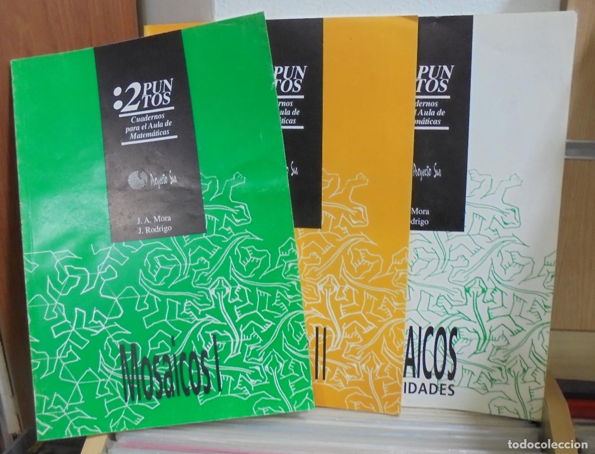 Libros de segunda mano: Mosaicos I y II + Cuaderno de actividades. Colecci&oacute;n Cuadernos para el aula de matem&aacute;ticas