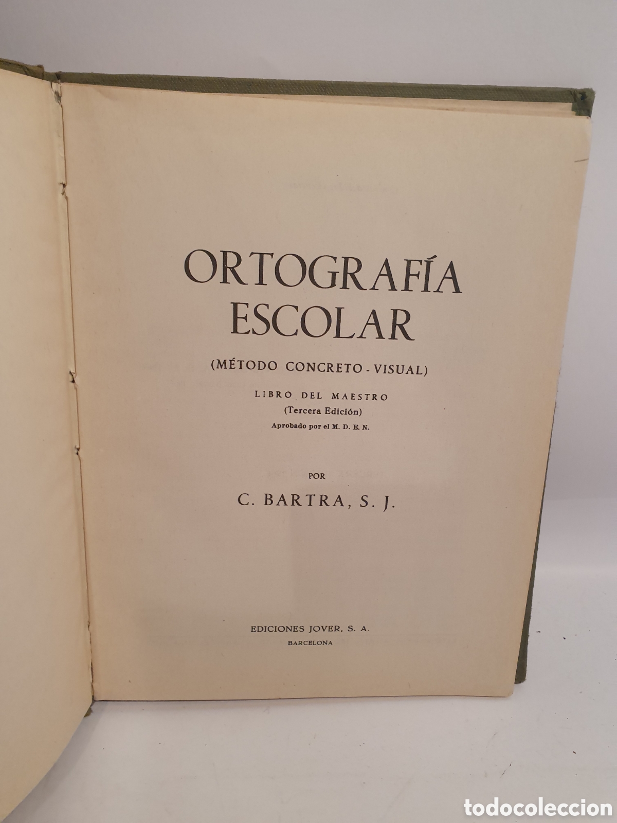 Libros de segunda mano: ORTOGRAFIA ESCOLAR. C. BARTRA. LIBRO DEL MAESTRO. EDITORIAL JOVER 1964 - Foto 3