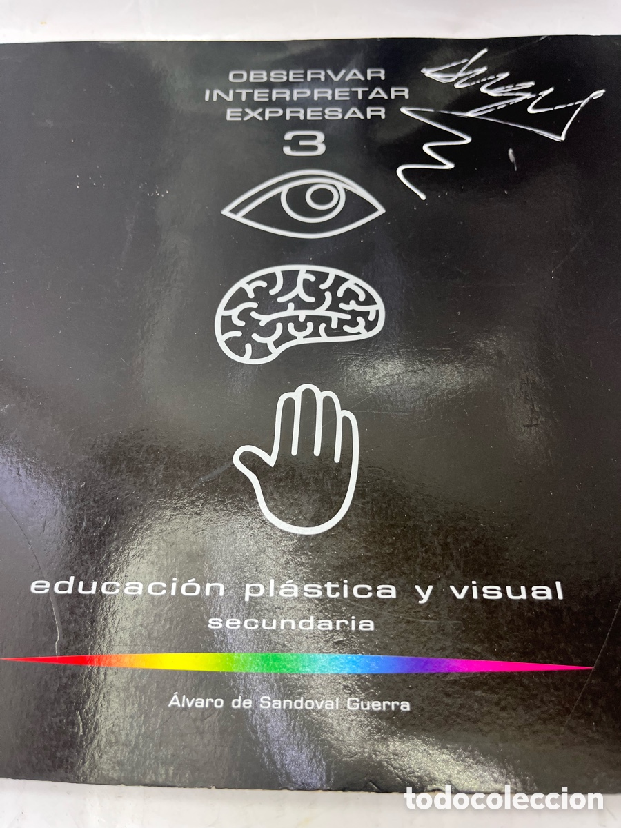 Libros de segunda mano: OBSERVAR, INTERPRETAR,EXPRESAR. Educaci&oacute;n pl&aacute;stica y visual - segundaria - Foto 2