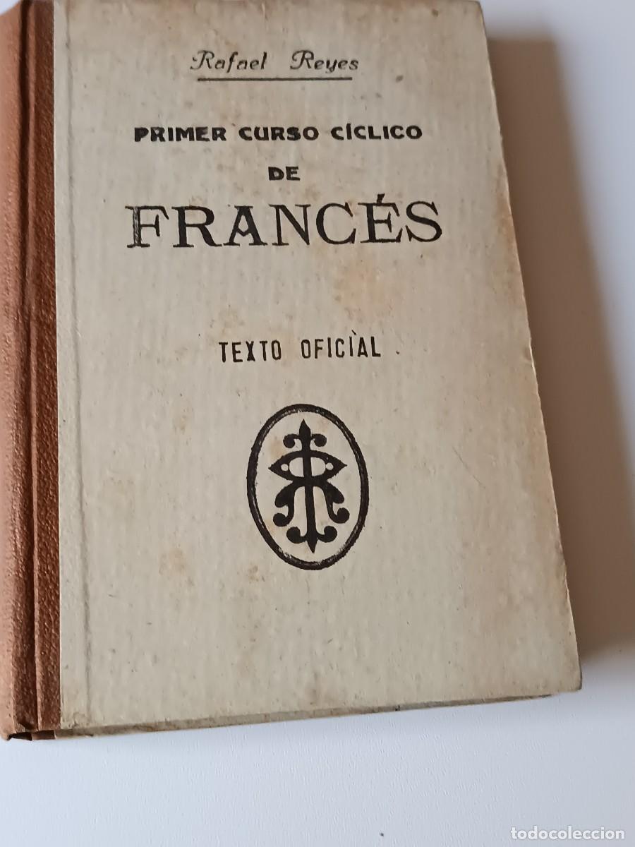 Libros de segunda mano: PRIMER CURSO CICLICO DE FRANCES RAAEL REYES - Foto 1