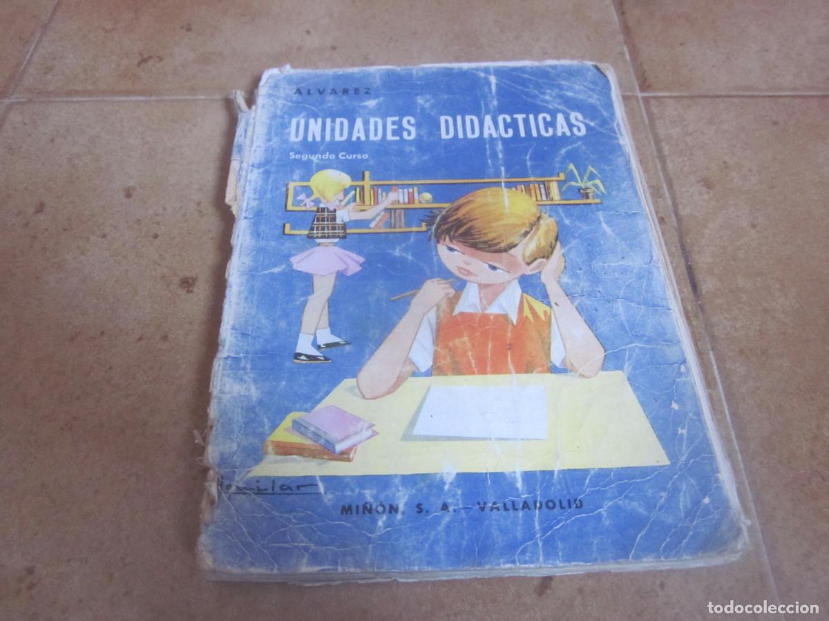 Libros de segunda mano: ALVAREZ - UNIDADES DIDACTICAS SEGUNDO CURSO - MI&Ntilde;&Oacute;N 1966 - Foto 1