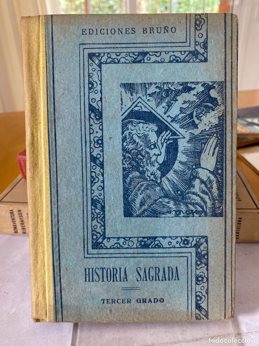 Libros de segunda mano: HISTORIA SAGRADA EDICIONES BRU&Ntilde;O TERCER GRADO - Foto 1
