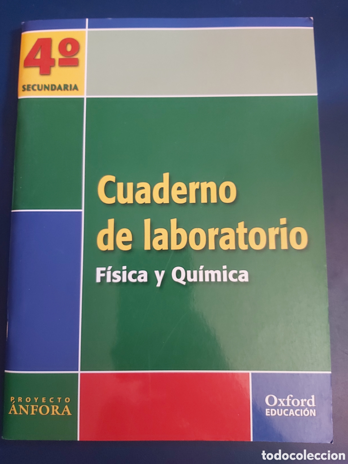 Gebrauchte B&uuml;cher: CUADERNO DE LABORATORIO F&Iacute;SICA Y QU&Iacute;MICA 4&deg; SECUNDARIA PROYECTO ANFORA OXFORD 9788467339833