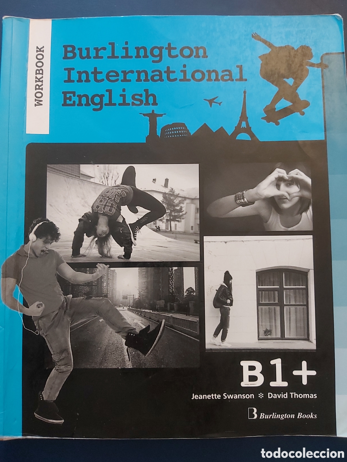 Libri di seconda mano: QUELA LIBRO. BURLINGTON.INTERNACIINAL ENGLISH WORKBOOK B1+ J. SWANSON&D. THOMAS BURLINGTON BOOKS2015