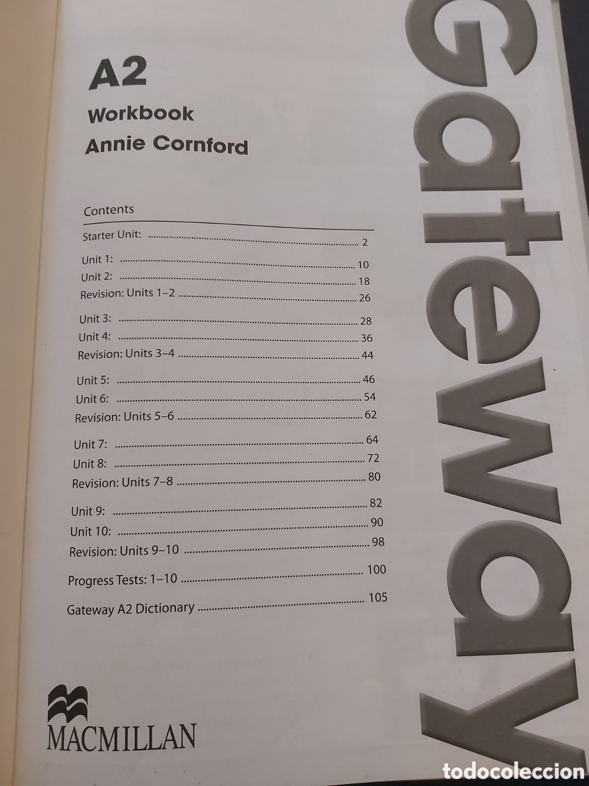 Libros de segunda mano: QUELA LIBRO. STUDENTS BOOK + WORKBOOK A2 GATEWAY MACMILLAN 2011 - Foto 17