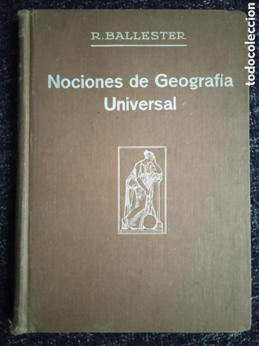 Libros de segunda mano: Nociones de Geograf&iacute;a Universal / D. RAFAEL BALLESTER 1928 - Foto 1